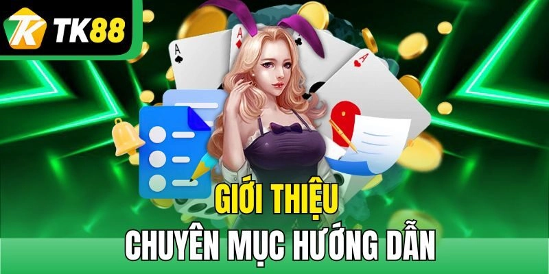 Giới thiệu chuyên mục hướng dẫn